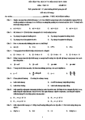 Đề kiểm tra học kỳ II môn Vật lý Lớp 10 - Mã đề 101 - Năm học 2019-2020